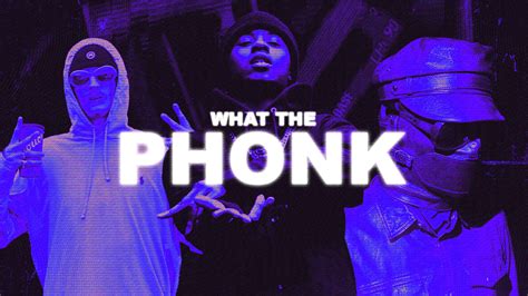 meaning of phonk|What is Phonk Music: All You Need to Know